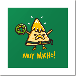 Muy Nacho Posters and Art